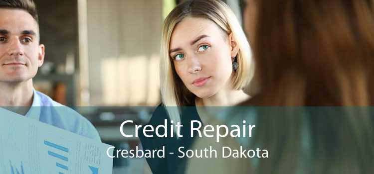 Credit Repair Cresbard - South Dakota