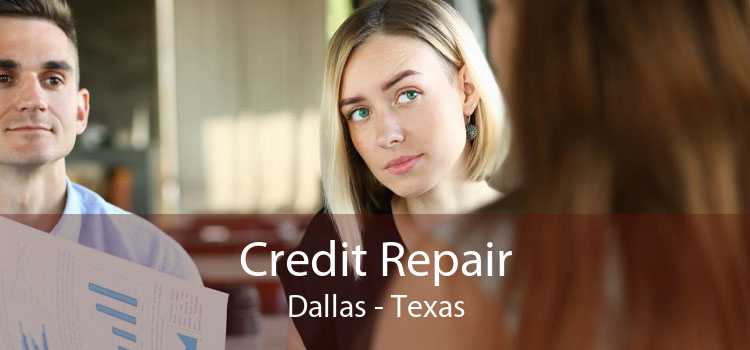 Credit Repair Dallas - Texas
