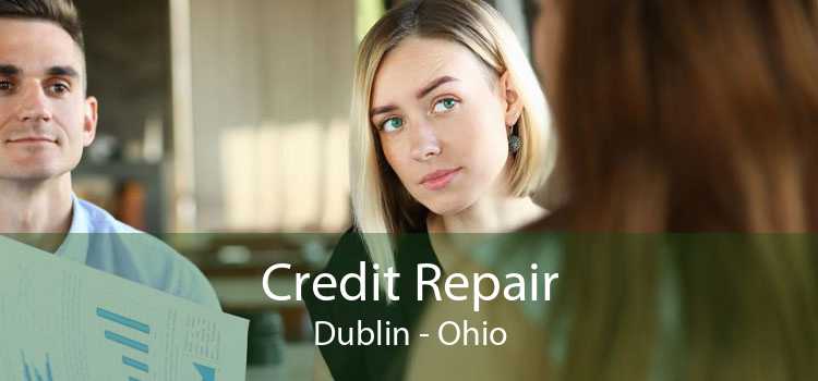 Credit Repair Dublin - Ohio