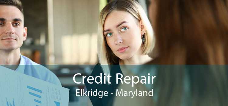 Credit Repair Elkridge - Maryland