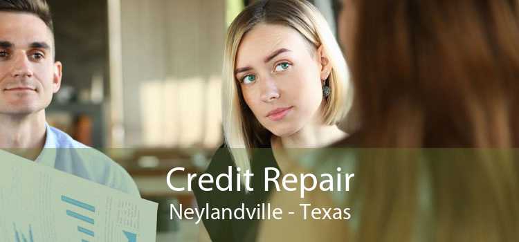 Credit Repair Neylandville - Texas