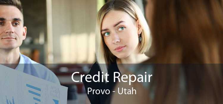 Credit Repair Provo - Utah