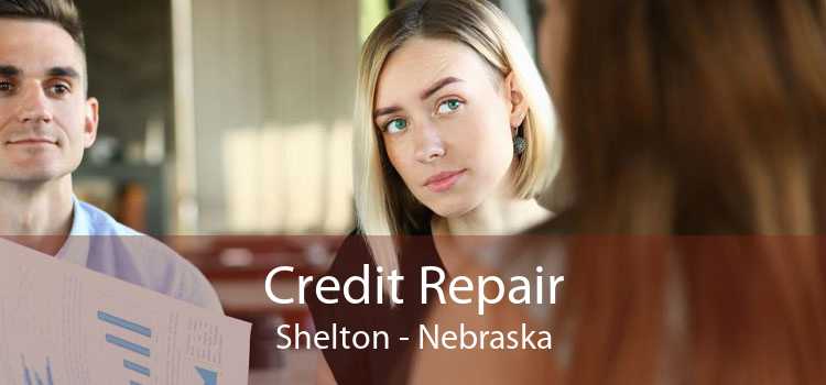 Credit Repair Shelton - Nebraska