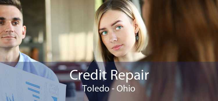 Credit Repair Toledo - Ohio