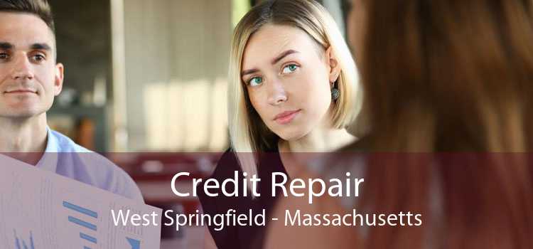 Credit Repair West Springfield - Massachusetts