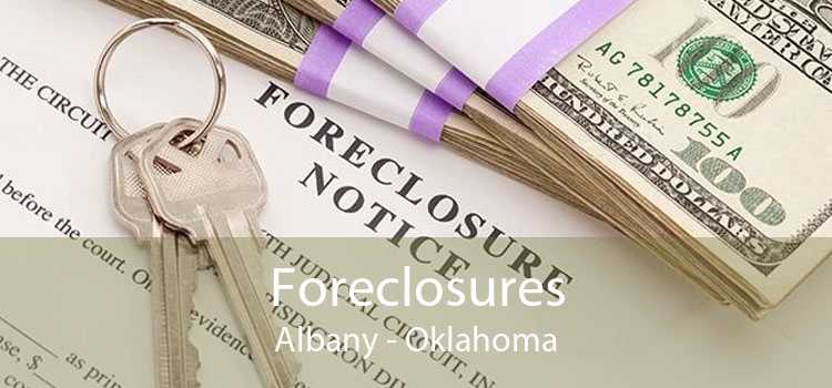 Foreclosures Albany - Oklahoma