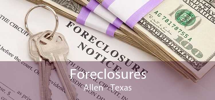 Foreclosures Allen - Texas