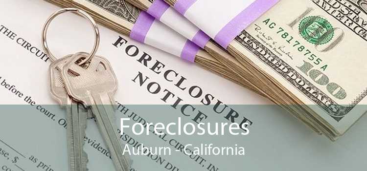 Foreclosures Auburn - California