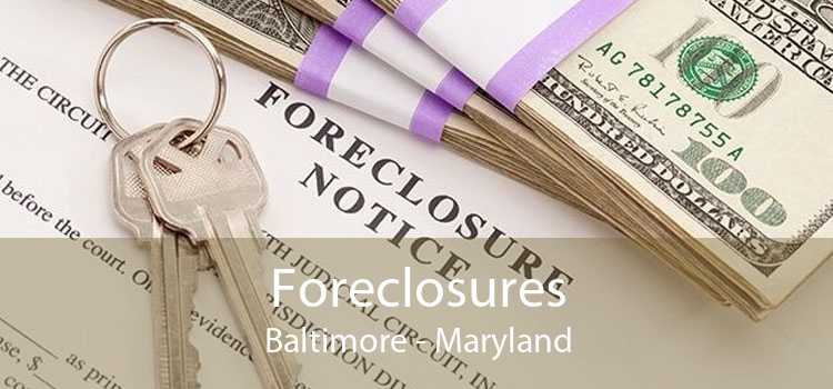 Foreclosures Baltimore - Maryland