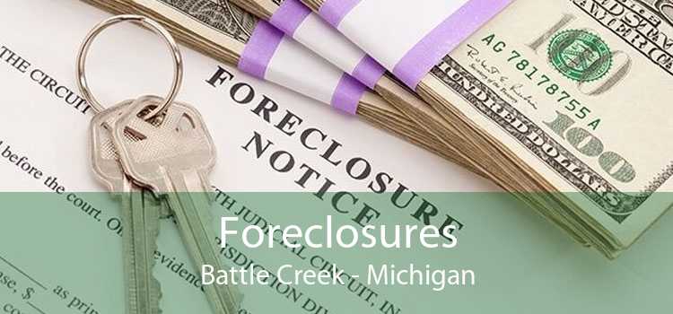 Foreclosures Battle Creek - Michigan