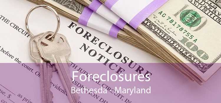 Foreclosures Bethesda - Maryland