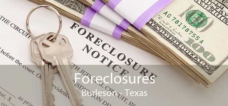 Foreclosures Burleson - Texas