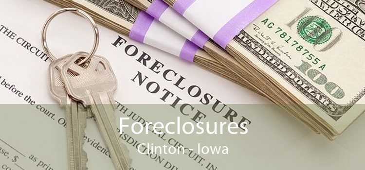 Foreclosures Clinton - Iowa