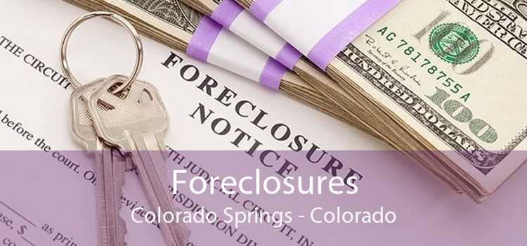 Foreclosures Colorado Springs - Colorado