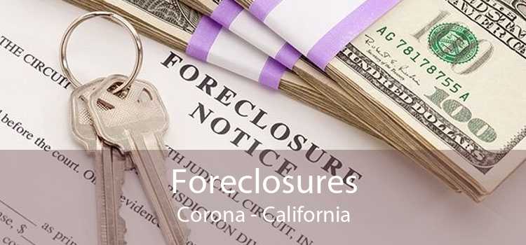 Foreclosures Corona - California