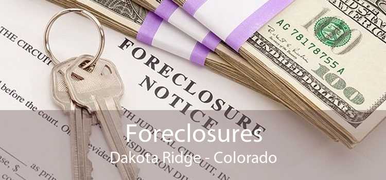 Foreclosures Dakota Ridge - Colorado