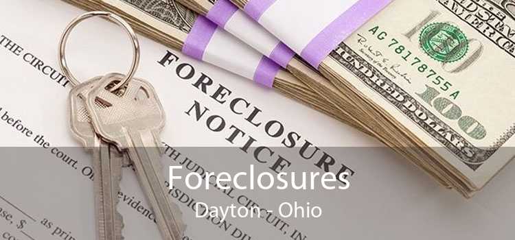 Foreclosures Dayton - Ohio