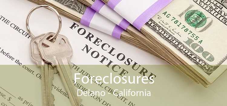Foreclosures Delano - California