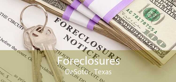 Foreclosures DeSoto - Texas