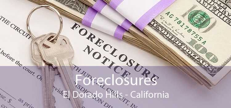 Foreclosures El Dorado Hills - California