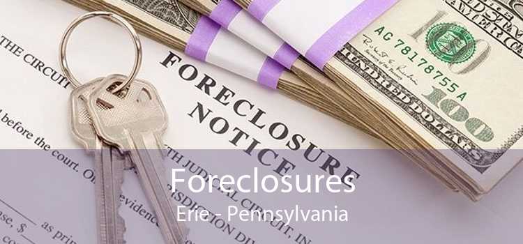 Foreclosures Erie - Pennsylvania