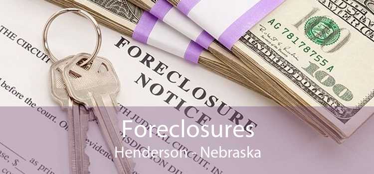 Foreclosures Henderson - Nebraska