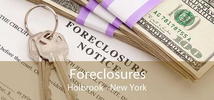 Foreclosures Holbrook - New York