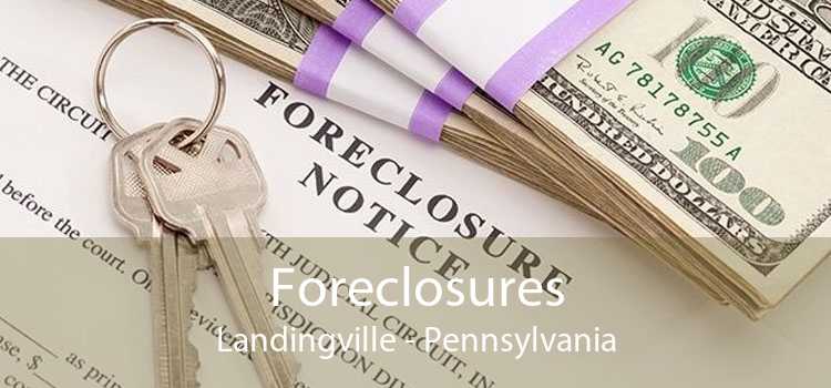Foreclosures Landingville - Pennsylvania