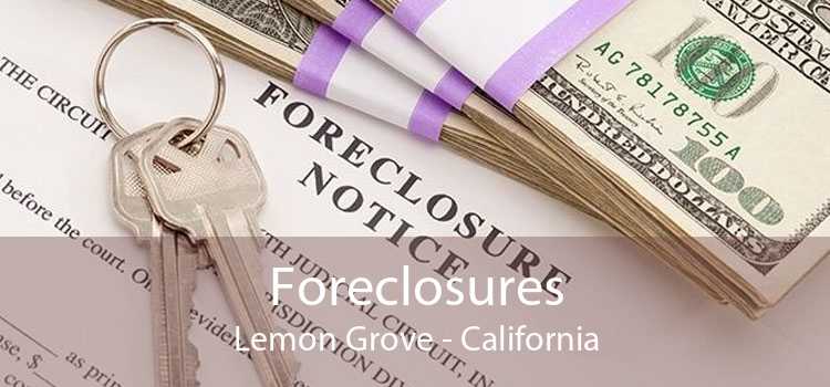 Foreclosures Lemon Grove - California