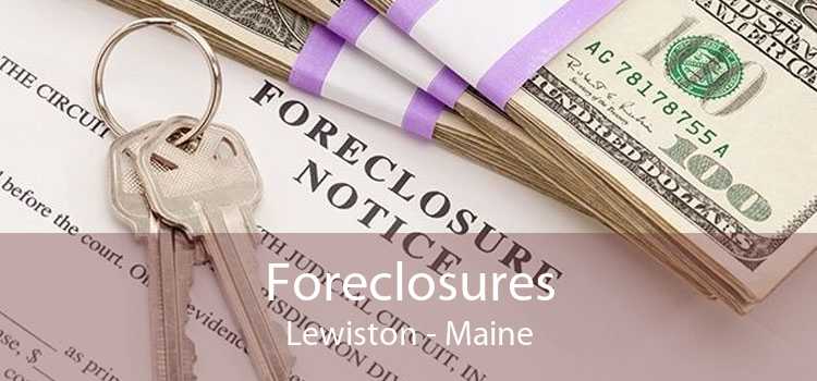 Foreclosures Lewiston - Maine