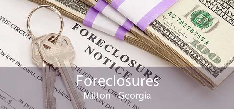 Foreclosures Milton - Georgia