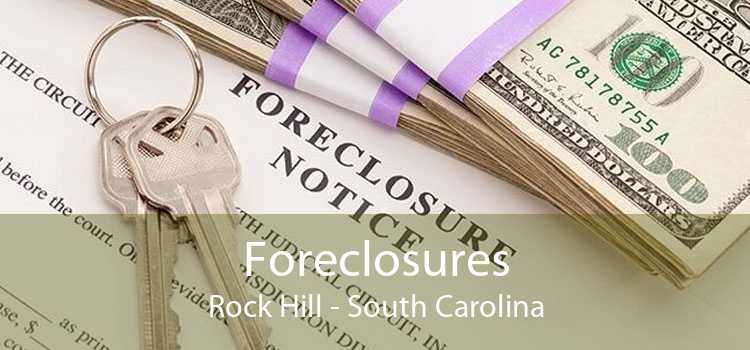 Foreclosures Rock Hill - South Carolina