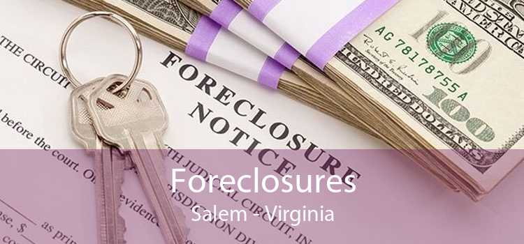 Foreclosures Salem - Virginia