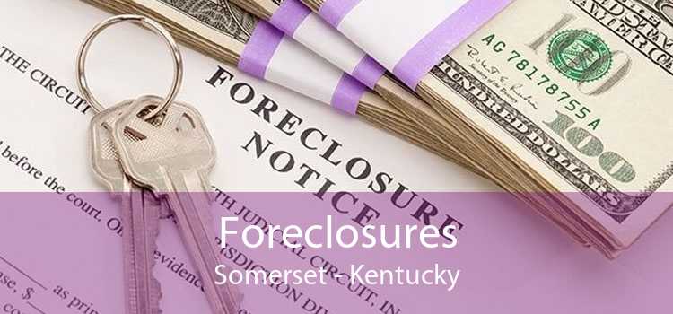 Foreclosures Somerset - Kentucky