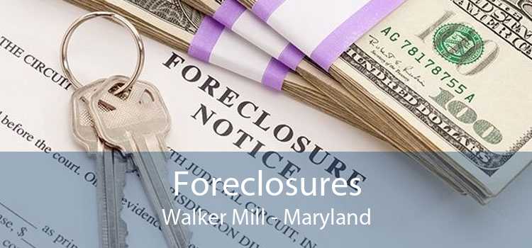 Foreclosures Walker Mill - Maryland