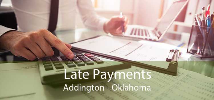 Late Payments Addington - Oklahoma