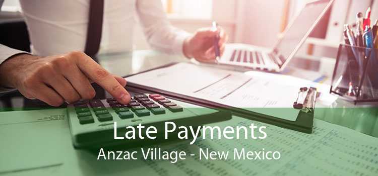 Late Payments Anzac Village - New Mexico