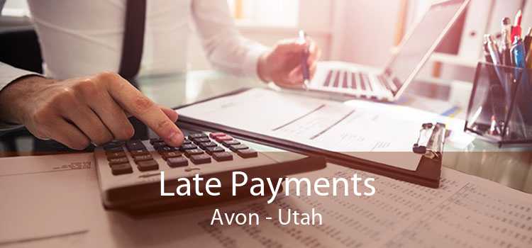 Late Payments Avon - Utah
