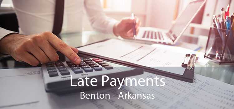Late Payments Benton - Arkansas