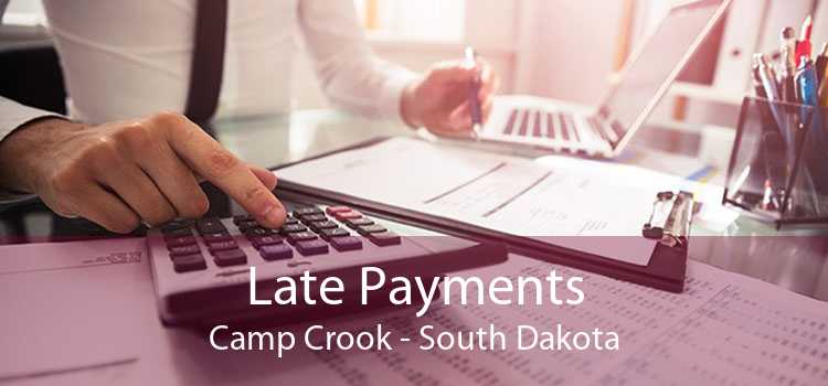 Late Payments Camp Crook - South Dakota