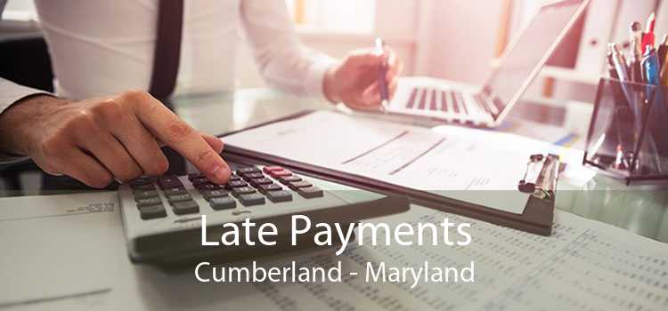 Late Payments Cumberland - Maryland