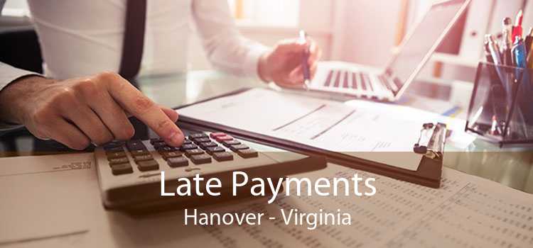 Late Payments Hanover - Virginia