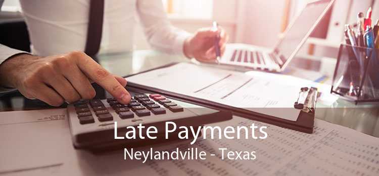 Late Payments Neylandville - Texas