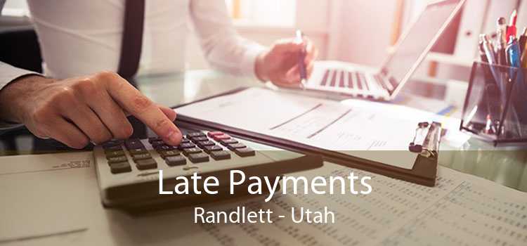 Late Payments Randlett - Utah