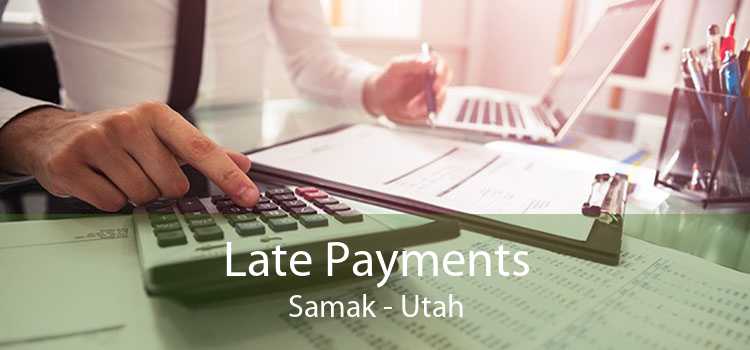 Late Payments Samak - Utah