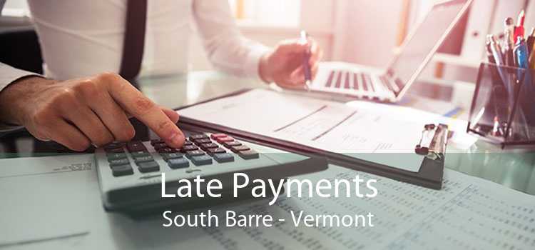 Late Payments South Barre - Vermont