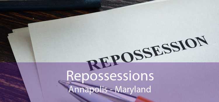 Repossessions Annapolis - Maryland