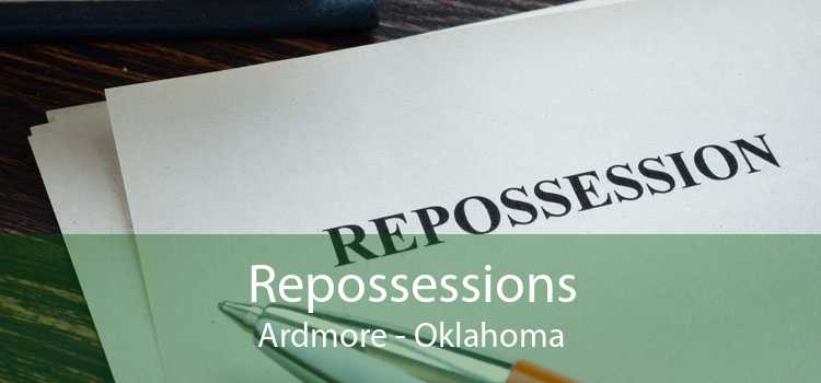 Repossessions Ardmore - Oklahoma