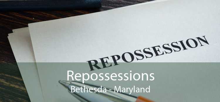 Repossessions Bethesda - Maryland