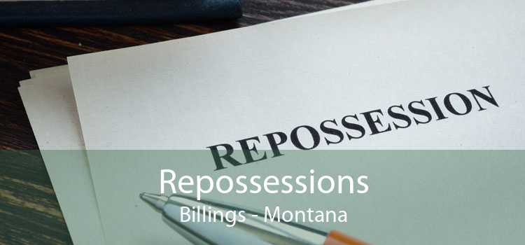 Repossessions Billings - Montana